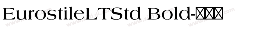 EurostileLTStd Bold字体转换